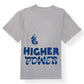 HONOR THE GIFT HIGHER POWER T-SHIRT PIGMENT M